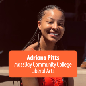 Adriana Pitts MassBay Community College Liberal Arts