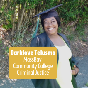 Darklove Telusma MassBay Community College Criminal Justice