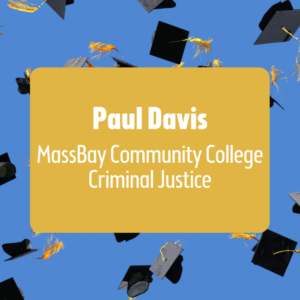 Paul Davis MassBay Community College Criminal Justice