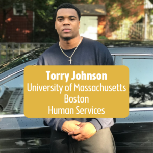 Torry Johnson University of Massachusetts Boston Human Services
